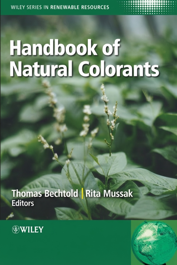 Handbook of natural colorants Handbook of natural colorants