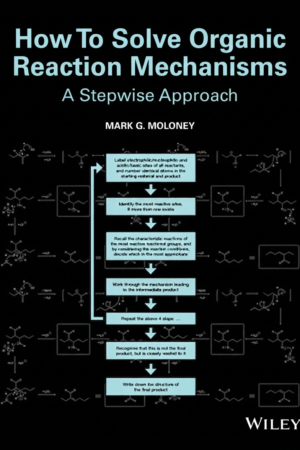 How to solve organic reaction mechanisms - a stepwise approach