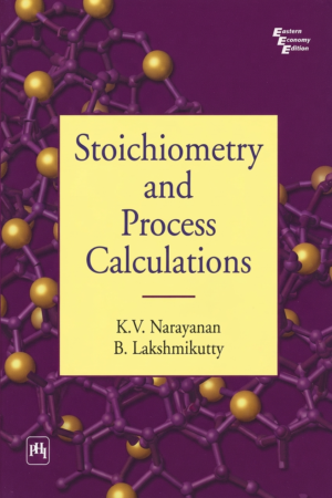 Stoichiometry and Process Calculations