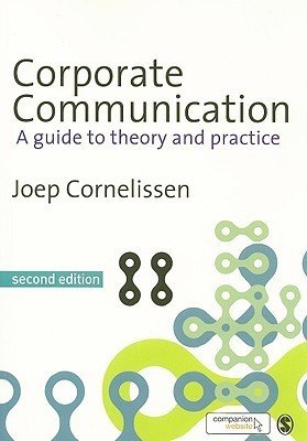 Corporate Communication : A Guide to Theory and Practice