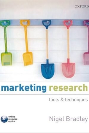 Marketing Research : Tools And Techniques