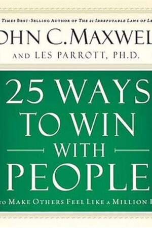 25 Ways to Win with People