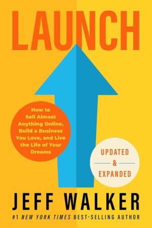 Launch (Updated & Expanded Edition)