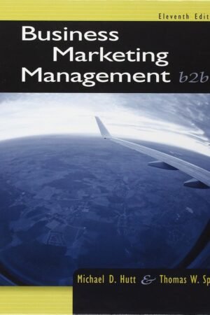 Business Marketing Management: B2B, 10e
