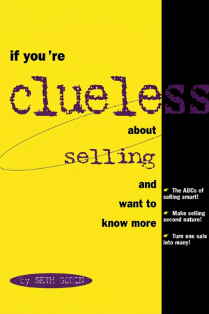 If You're Clueless About Selling and Want to Know More