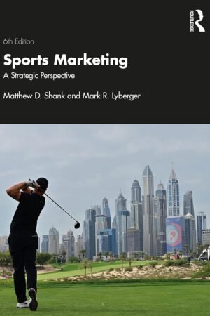 Sports Marketing: A Strategic Perspective