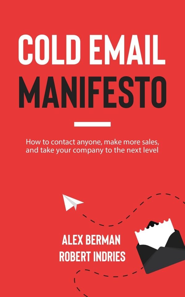 The Cold Email Manifesto