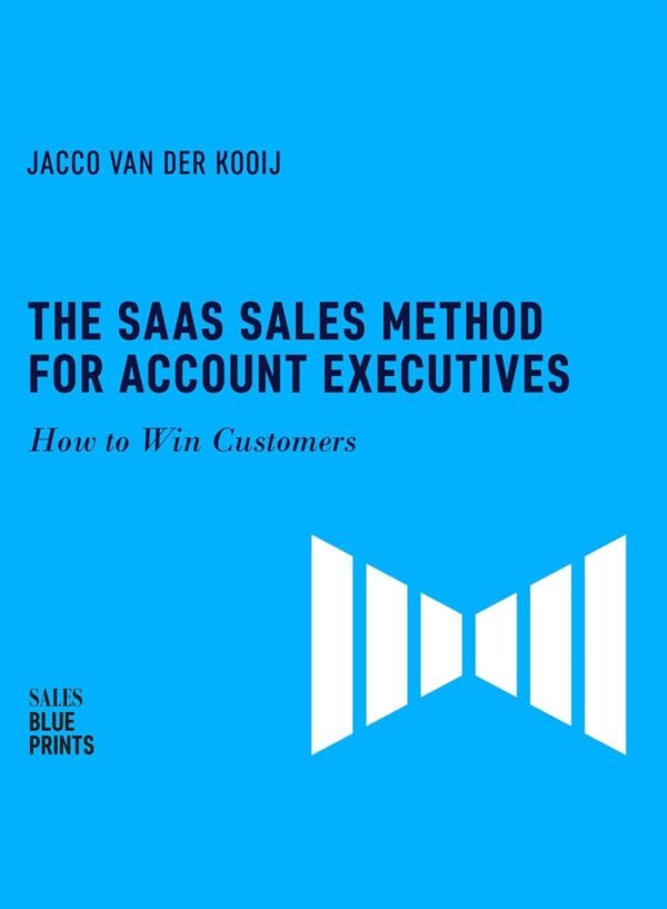 The SaaS Sales Method for Account Executives The SaaS Sales Method for Account Executives