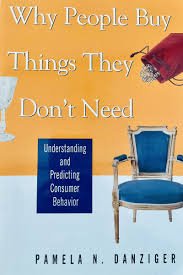 Why People Buy Things They Don't Need: Understanding and Predicting Consumer Behavior