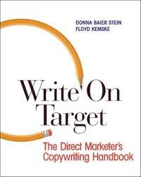 Write on target - the direct marketer's copywriting handbook