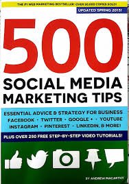 500 social media marketing tips : essential advice, hints and strategy for business : Facebook, Twitter, Pinterest, Google+, YouTube, Instagram, Linkedin, and more!