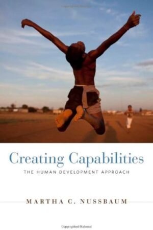 Creating capabilities: the human development approach