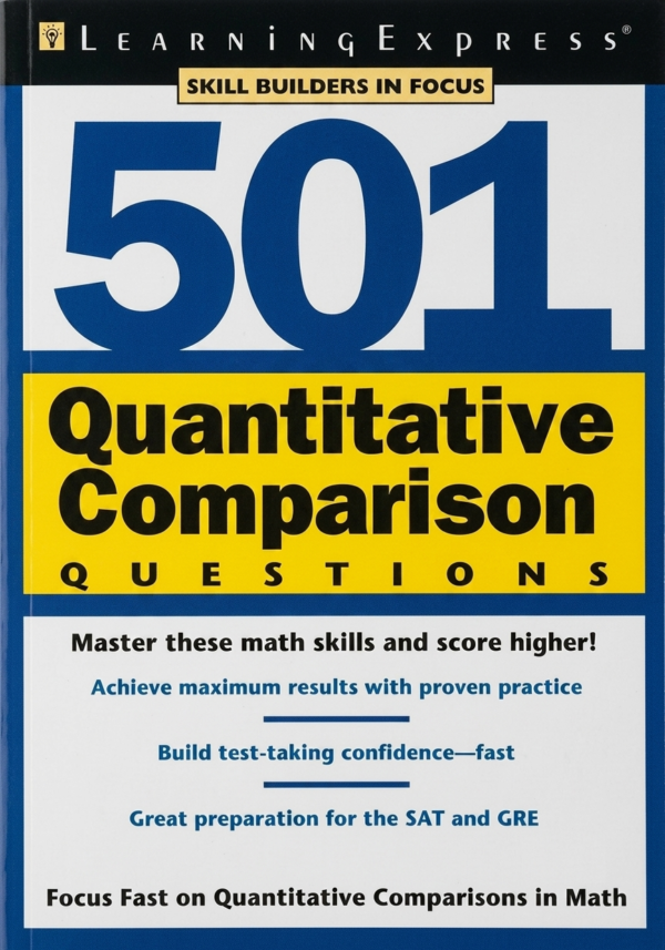 501 Quantitative Comparison Questions 501 Quantitative Comparison Questions