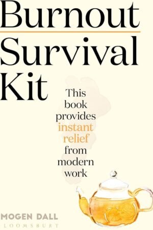 Burnout Survival Kit