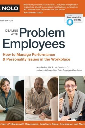 Dealing With Problem Employees: How to Manage Performance & Personal Issues in the Workplace