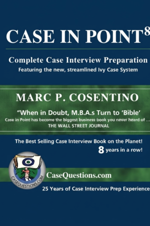 Case In Point: Complete Case Interview Preparation