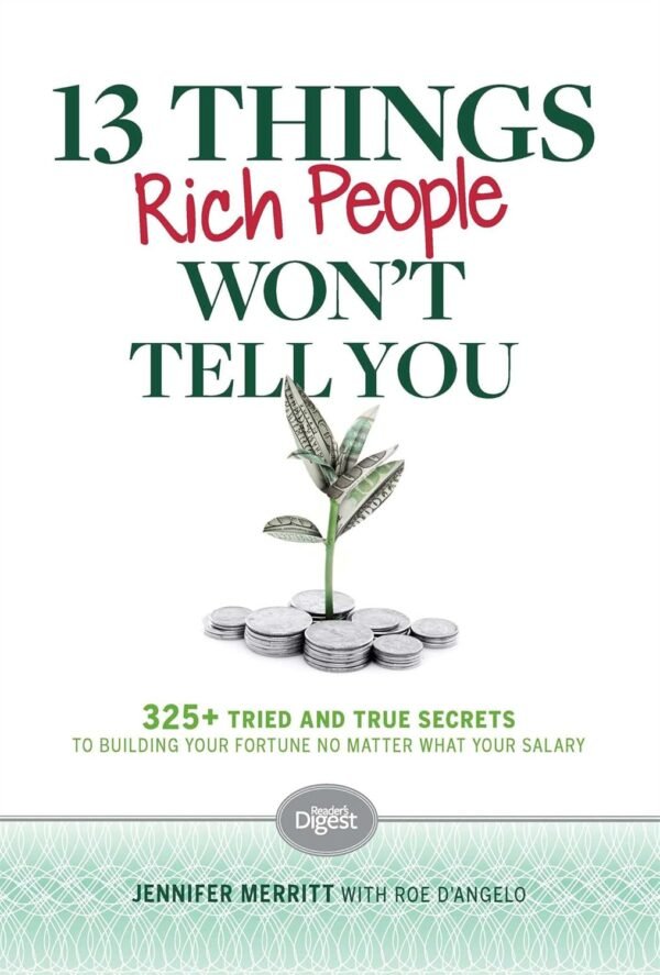 13 Things Rich People Won’t Tell You