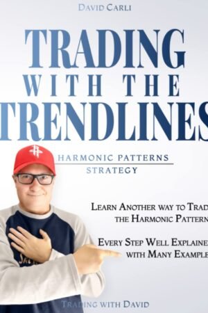 Trading with the Trendlines - Harmonic Patterns Strategy: Trading Strategy. Forex, Stocks, Futures, Commodity, CFD, ETF.