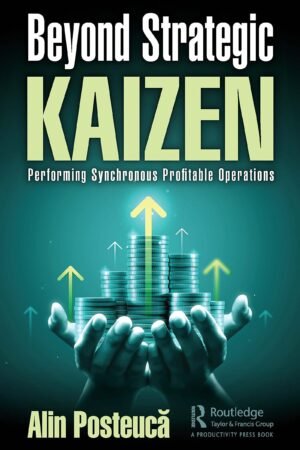 Beyond Strategic Kaizen: Performing Synchronous Profitable Operations