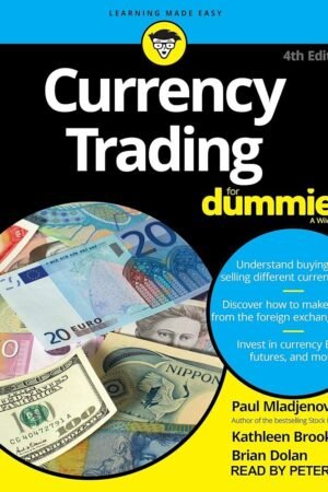 Currency Trading For Dummies , 4th Edition