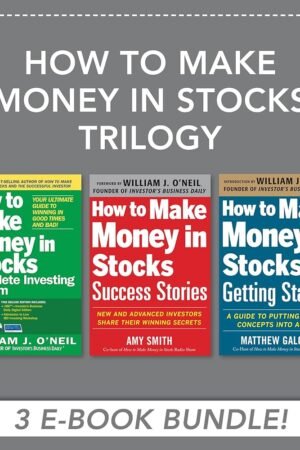 How to Make Money in Stocks Trilogy