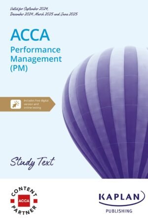 ACCA Applied Skills Performance Management (PM) Study Text
