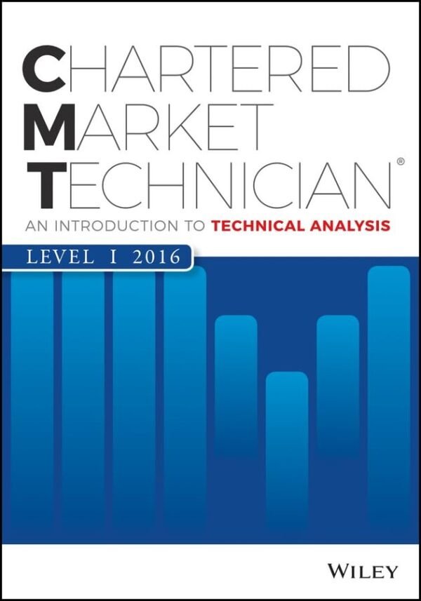 CMT Level I 2016 – An Introduction to Technical Analysis