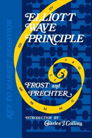 Elliott Wave Principle: Key To Market Behavior