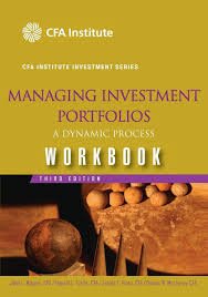 Managing Investment Portfolios: A Dynamic Process