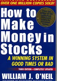 How to Make Money in Stocks: A Winning System in Good Times or Bad