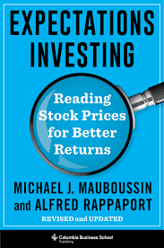 Expectations Investing : reading stock prices for better returns