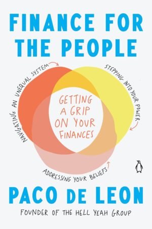 Finance for the People : Getting a Grip on Your Finances
