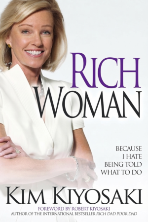Rich Woman (A Book on Investing for Women, Because I Hate Being Told What to Do)