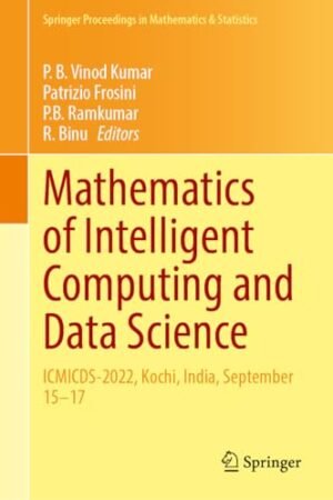 Mathematics of Intelligent Computing and Data Science: ICMICDS-2022, Kochi, India, September 15–17