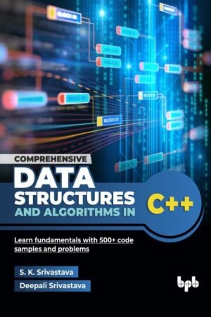 Comprehensive Data Structures and Algorithms in C++