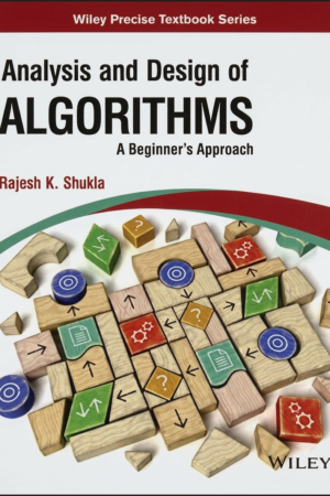 Analysis and Design of Algorithms: A Beginner's Approach