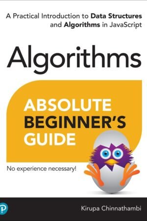 Mark as downloadedDownloaded Absolute Beginner's Guide to Algorithms: A Practical Introduction to Data Structures and Algorithms in JavaScript