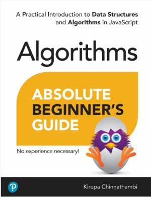 Mark as downloadedDownloaded Absolute Beginner's Guide to Algorithms: A Practical Introduction to Data Structures and Algorithms in JavaScript