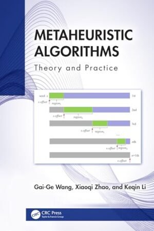 Metaheuristic Algorithms: Theory and Practice