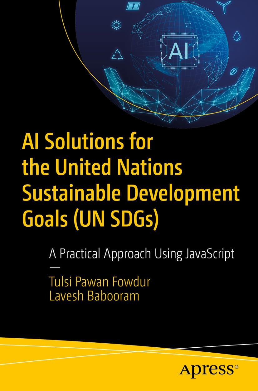 Navish Kumar AI Solutions for the United Nations Sustainable Development Goals (UN ...