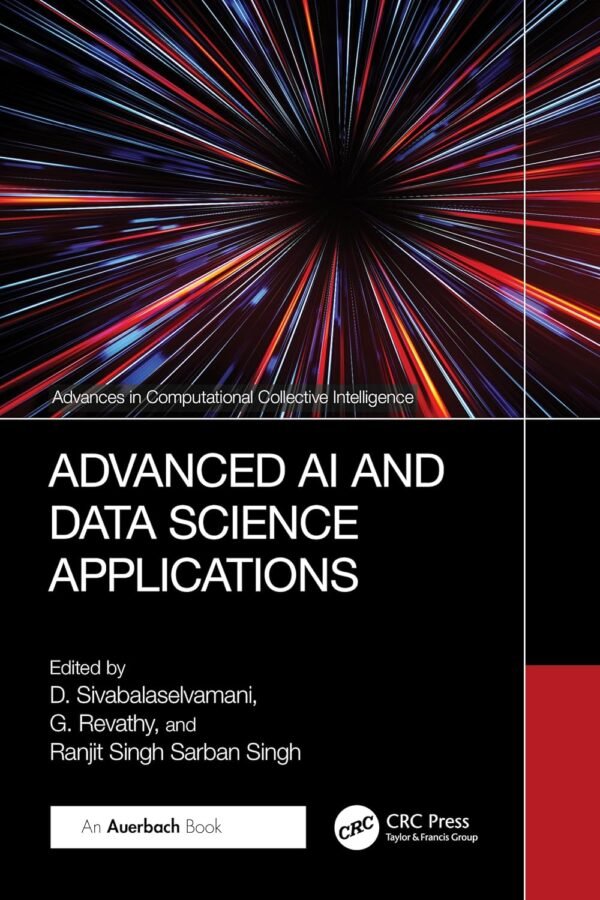 Advanced AI and Data Science Applications Advanced AI and Data Science Applications