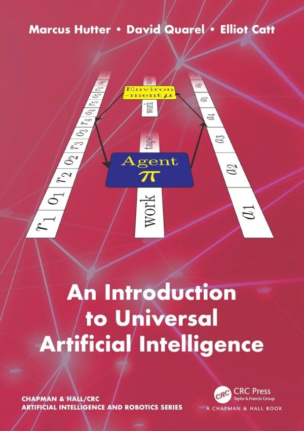 An Introduction to Universal Artificial Intelligence