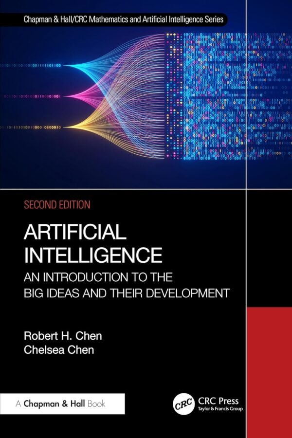 Artificial Intelligence, An Introduction to the Big Ideas and their Development