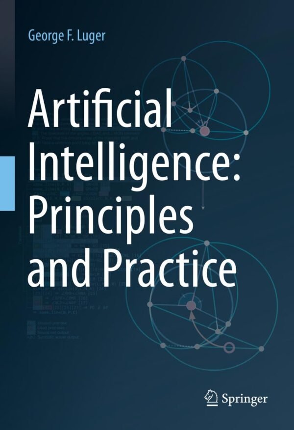 Artificial Intelligence, Principles and Practice