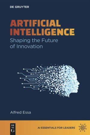 Artificial Intelligence, Shaping the Future of Innovation