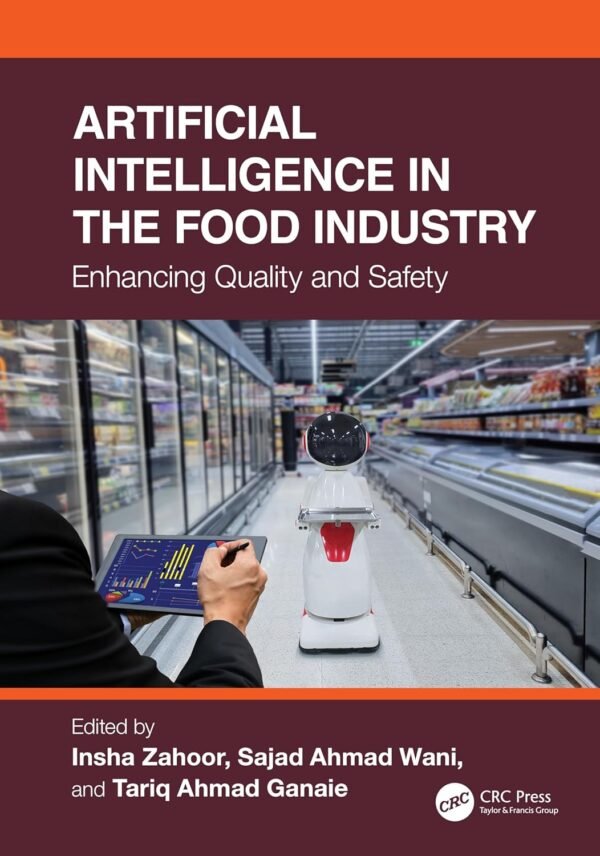 Artificial Intelligence in the Food Industry Artificial Intelligence in the Food Industry