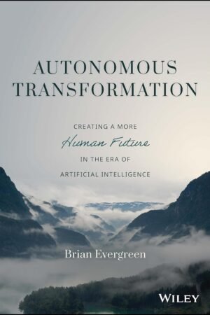 Autonomous Transformation