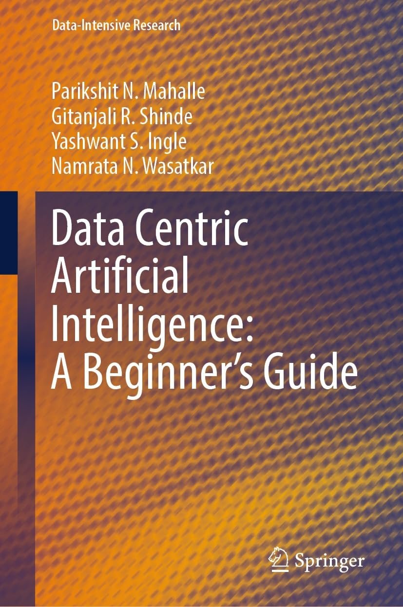 Data Centric Artificial Intelligence, A Beginner’s Guide - Al Mtba3a