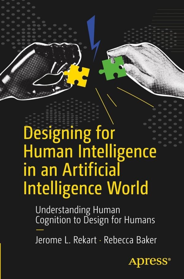Designing for Human Intelligence in an Artificial Intelligence World
