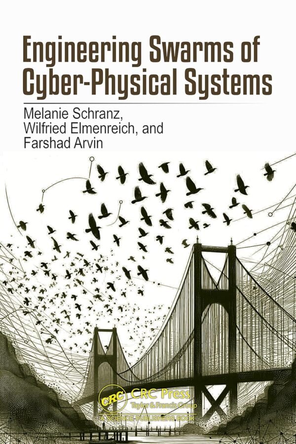 Engineering Swarms of Cyber-Physical Systems